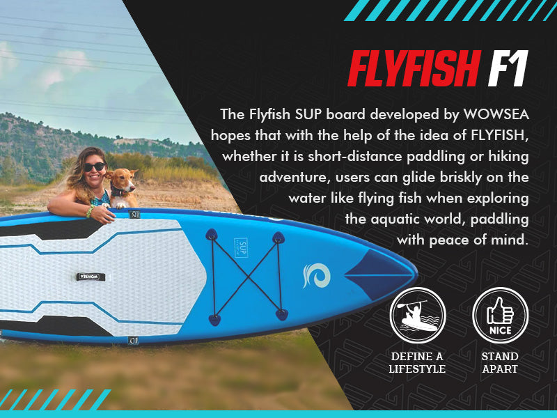 WOWSEA Flyfish F1 SUP Board - Define A Lifestyle