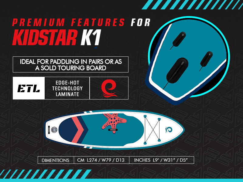 WOWSEA Kidstar K1 SUP Board - Primium Features